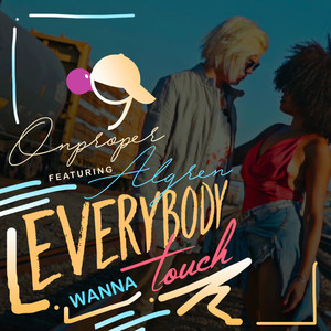 Everybody Wanna Touch (feat. Algren)