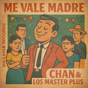 Me Vale Madre (Explicit)