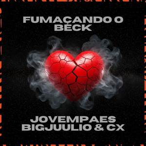 Fumaçando um Beck (Explicit)