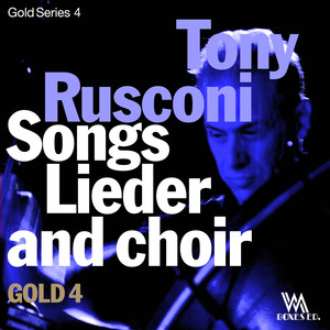 Gold Series 4 - Songs, Lieder and Choir