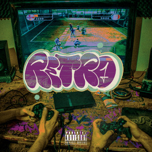 Retro (Explicit)