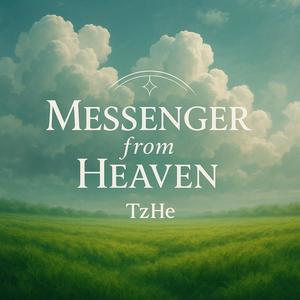 Messenger From Heaven