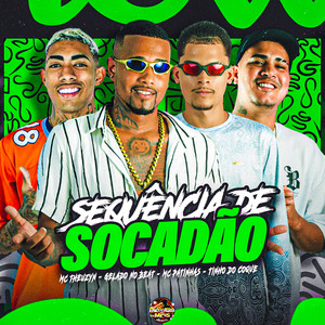 Sequência de Socadão (Explicit)