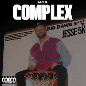 Big Dawg **** (feat. Jesse 5K) [Explicit]