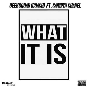 What It Is (Explicit)
