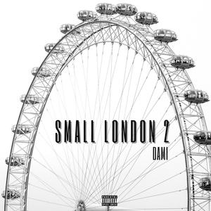 SMALL LONDON 2 (Explicit)