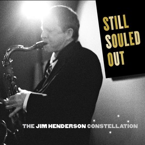 Still Souled Out: The Jim Henderson Constellation