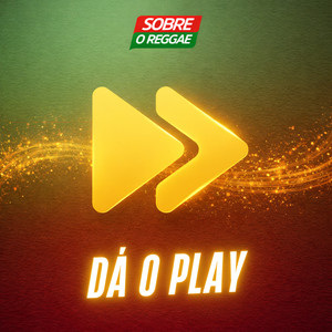 Dá o Play