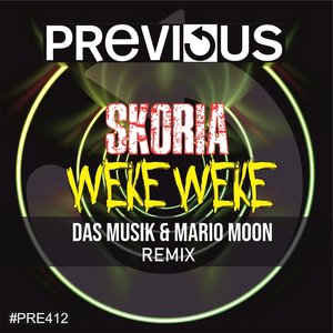 Weke Weke (DAS MusiK & Mario Moon|ES|Remix)