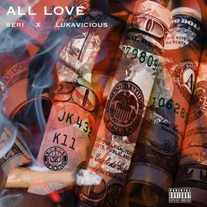 All Love (Explicit)