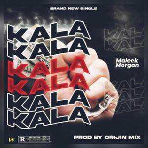 Kala (Explicit)