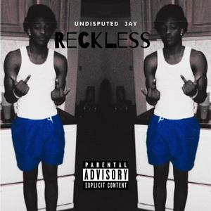 Reckless (Explicit)