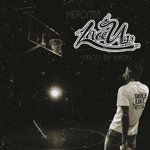 Lace Up (What We On) [Explicit]