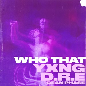 Who That (Explicit)