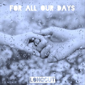 For All Our Days