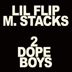 2 Dope Boys (feat. Lil' Flip) (Explicit)