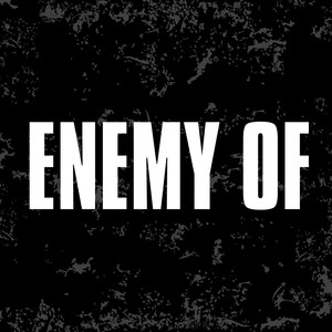 Enemy of (Radio Edit)