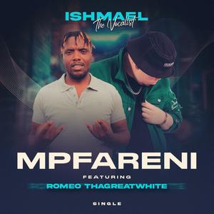 MPFARENI (feat. Romeo ThaGreatwhite)