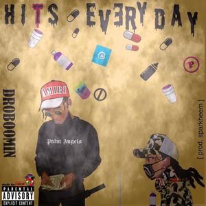 Hits Everyday (Explicit)