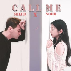 CALL ME (feat. NOHD)