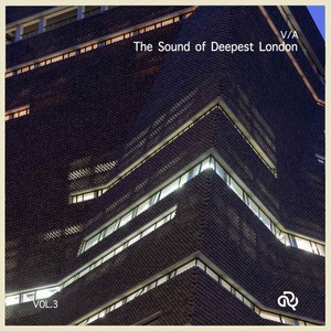 V/A The Sound of Deepest London VOL.3