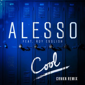 Cool (CRNKN Remix)
