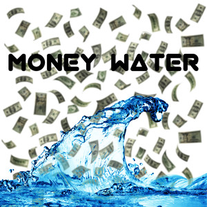 Money Water (Explicit)