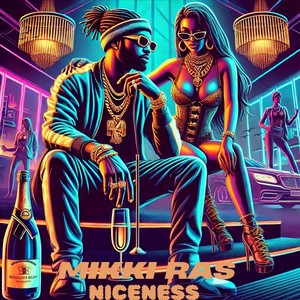 Niceness (First Quarter Riddim)