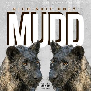 Mudd (Explicit)