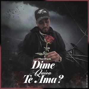 Dime Quien Te Ama? (Explicit)