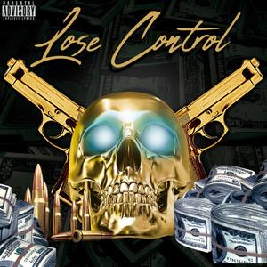 Lose Control (Explicit)