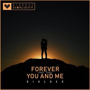Forever You & Me(feat. Tess)