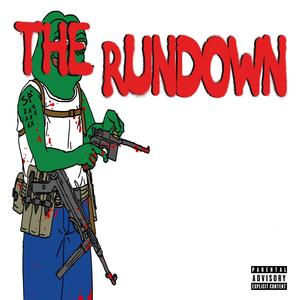 The Rundown (Explicit)