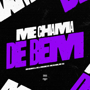 Me Chama de Bem (feat. Mc Chá Original & Mc 7 Belo) [Explicit]