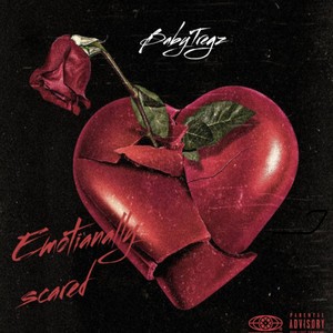 Emotionally Scared (Explicit)