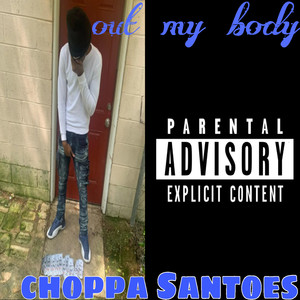 Out My Body (Explicit)