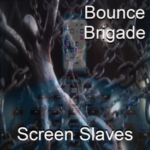 Screen Slaves