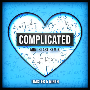 Complicated (Mindblast Remix)