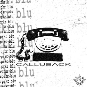 prkr blu - CALLUBACK (Explicit)
