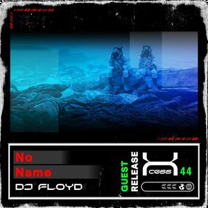 No Name (feat. DJ Floyd)