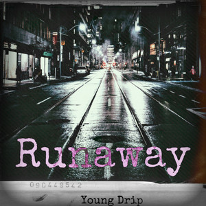 Runaway (Explicit)