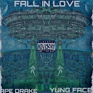 Fall In Love (Explicit)