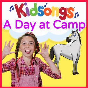 Kidsongs: a Day at Camp