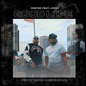 Good Life (Explicit)