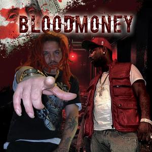 BloodMoney (feat. Big Glo) (Explicit)