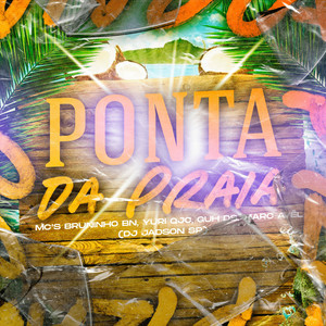 Ponta da Praia (Explicit)