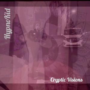 Cryptic Visions (Explicit)