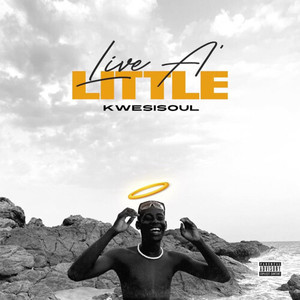 Live A Little (Explicit)