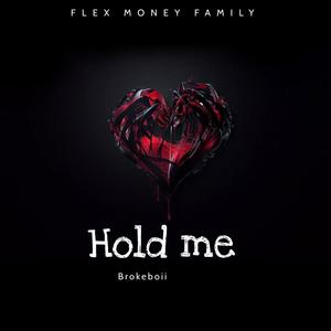 Hold Me (Explicit)