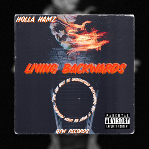 Living Backwards (Explicit)